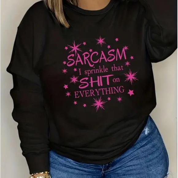 Tops - Plus size 14 funny sarcasm black & pink graphics long sleeve pullover sweatshirt